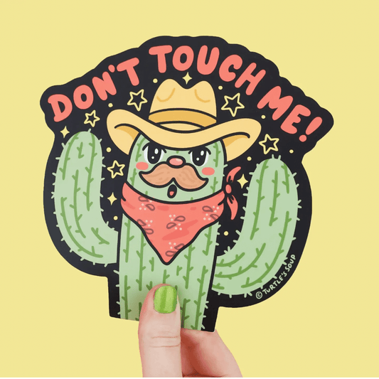 Don't Touch Me - Car Window Vinyl Sticker - The Plant Lady SF